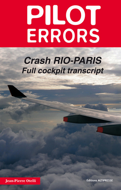 Crash Rio-Paris Full cockpit transcript (Erreurs de pilotage 5 en anglais)