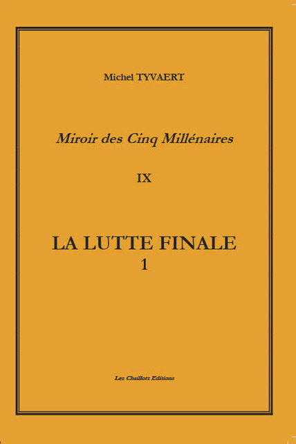 LA LUTTE FINALE Tome 9 v1 & v2 (L'horreur idéaliste)