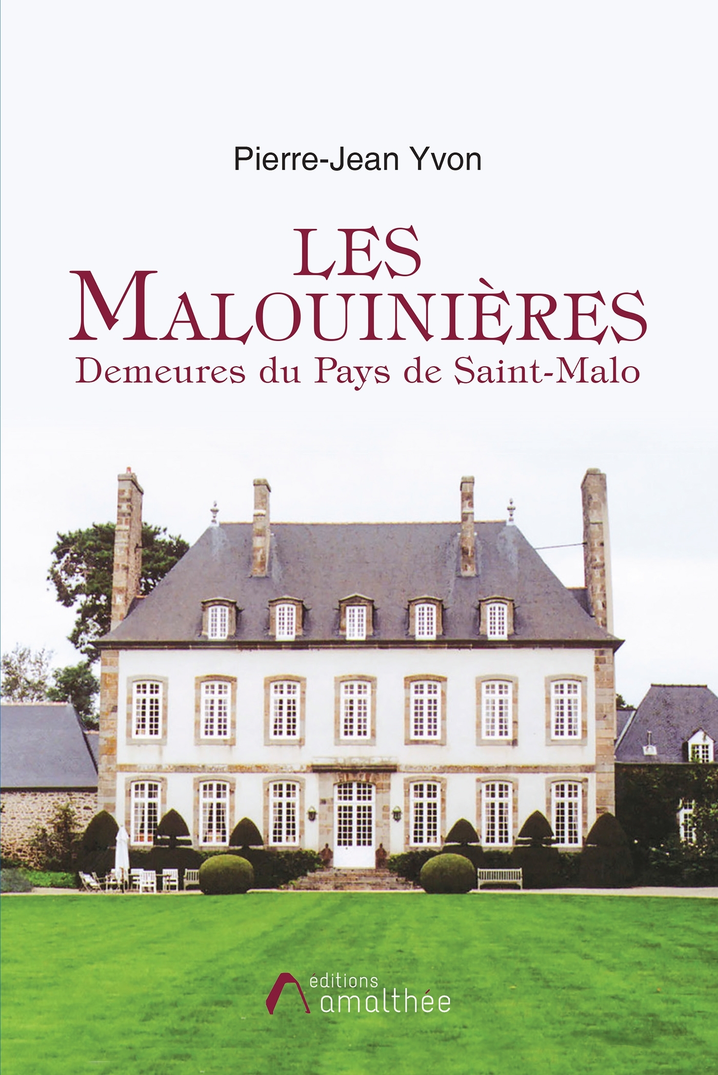 Les Malouinières Demeures du Pays de Saint-Malo