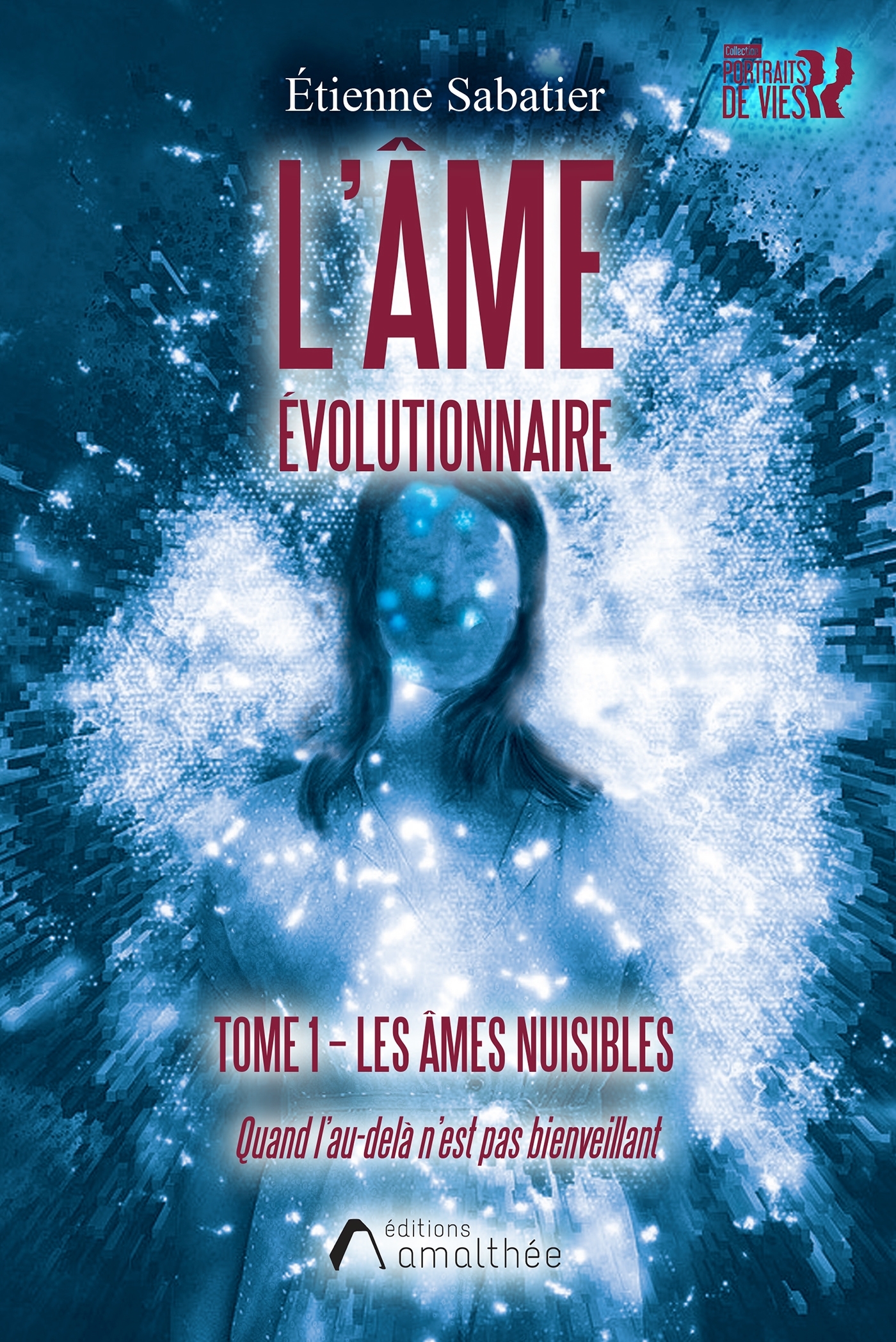 L'âme évolutionnaire - Tome 1