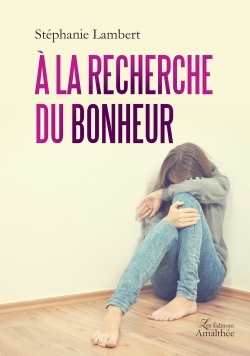 À la recherche du bonheur