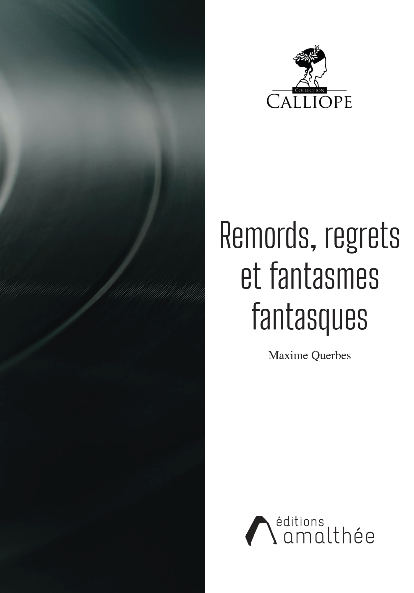 Remords, regrets et fantasmes fantasques