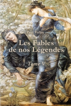 Les Fables de nos Légendes Tome V