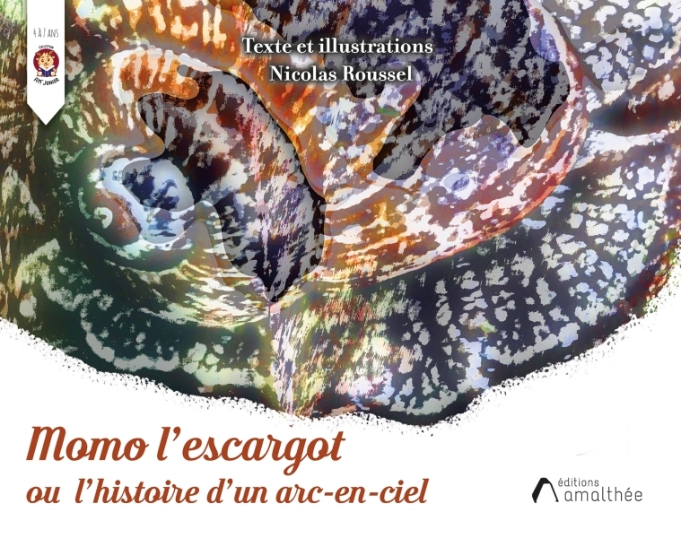 Momo l'escargot ou l'histoire d'un arc-en-ciel