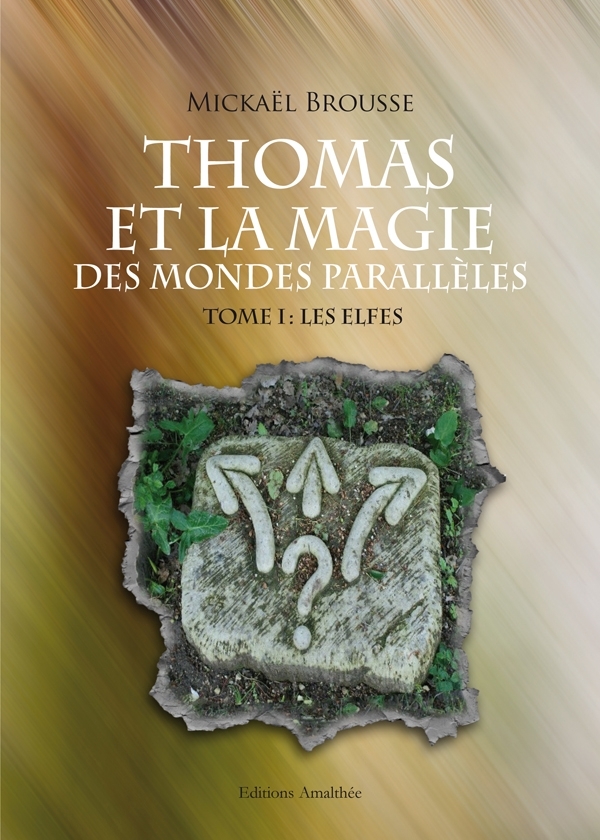 Thomas et la magie des mondes parallèles