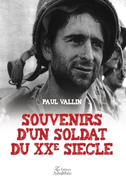 Souvenirs d'un soldat du XXe siècle