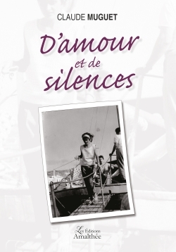D'amour et de silences