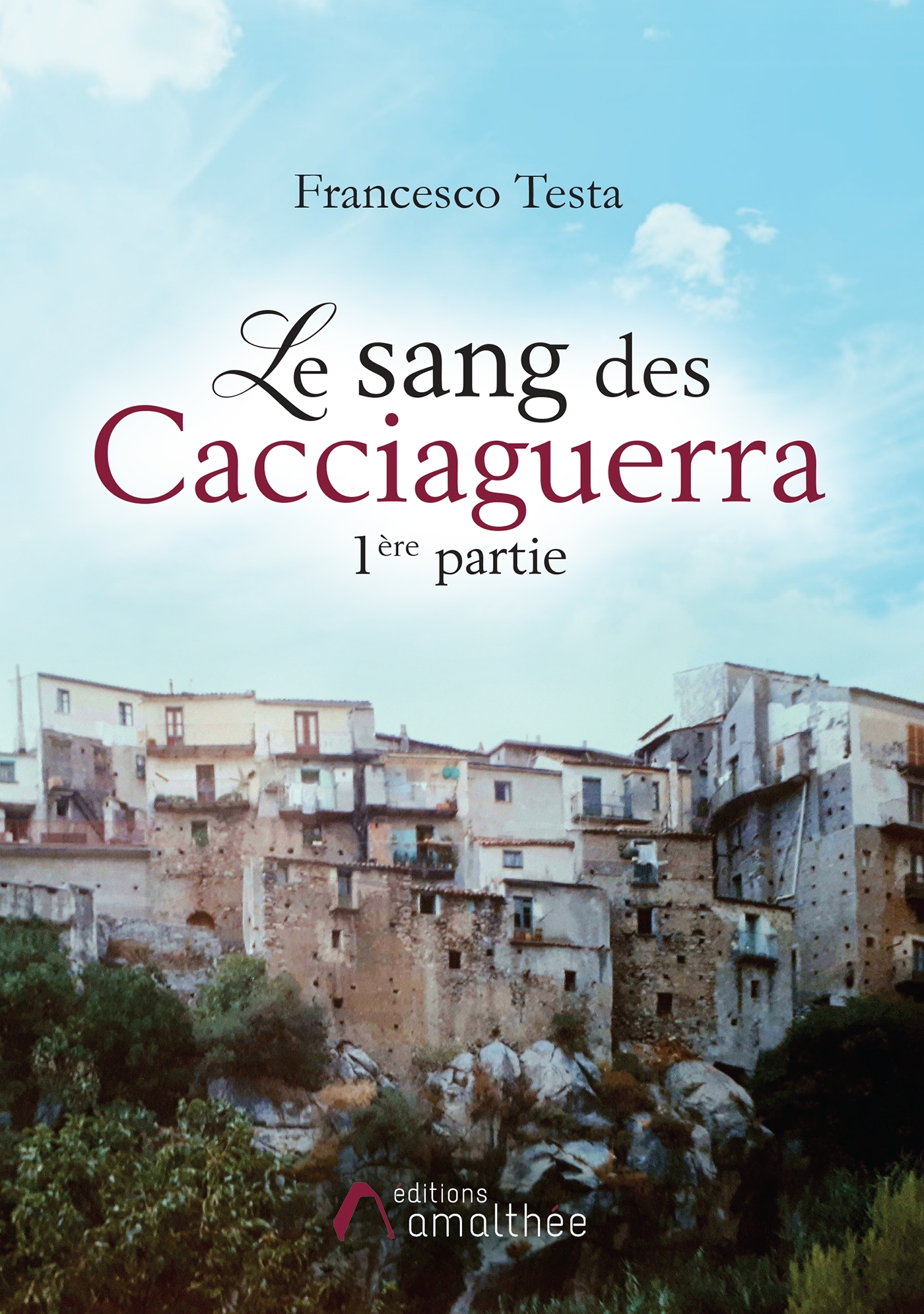 Le sang des Cacciaguerra - 1ère partie