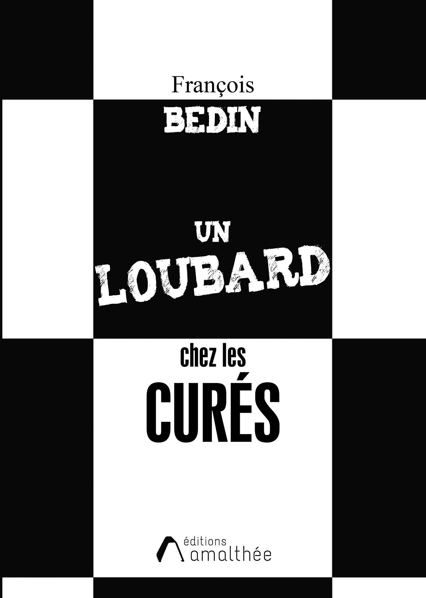 Un loubard chez les curés