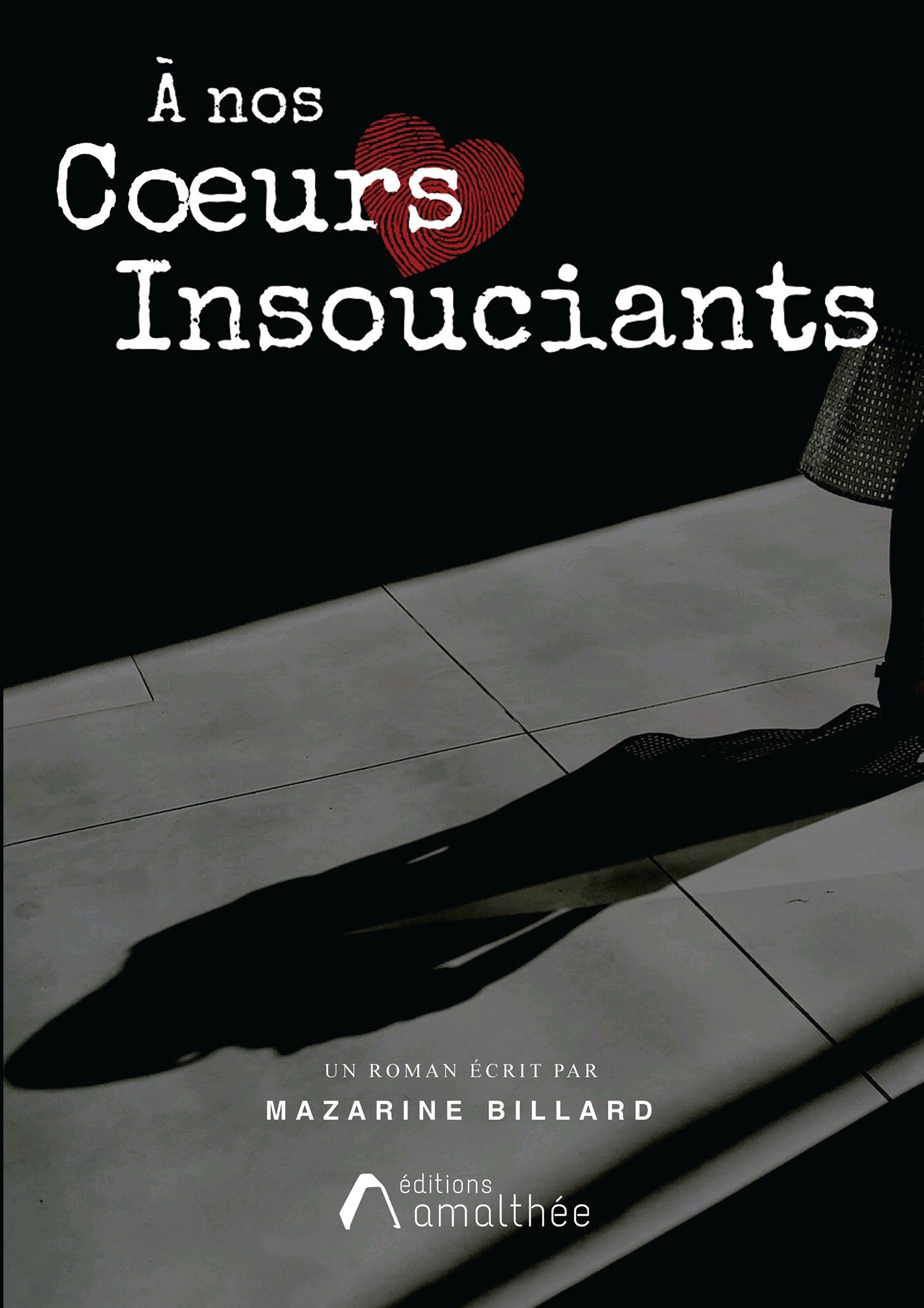 À nos coeurs insouciants