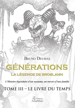 Générations la légende de Broslann Tome III - Le livre du temps