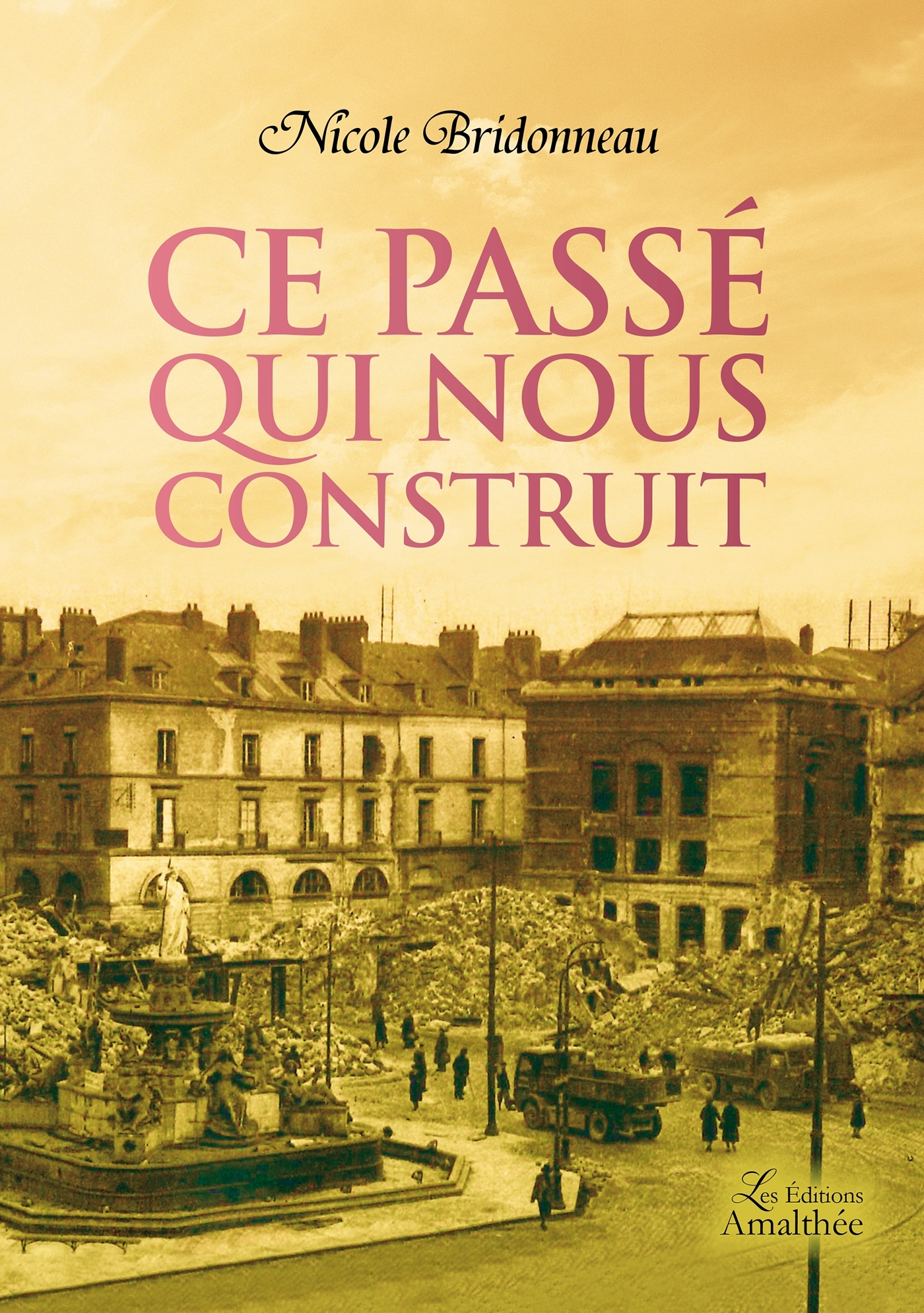 Ce passé qui nous construit