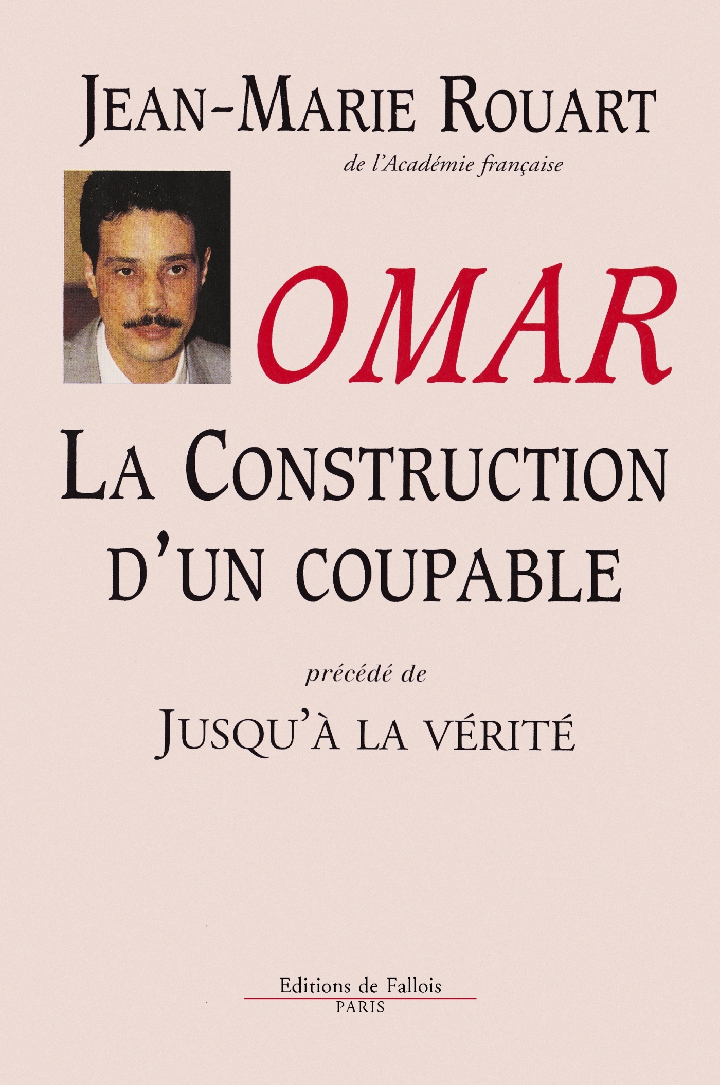 omar la construction d'un coupable
