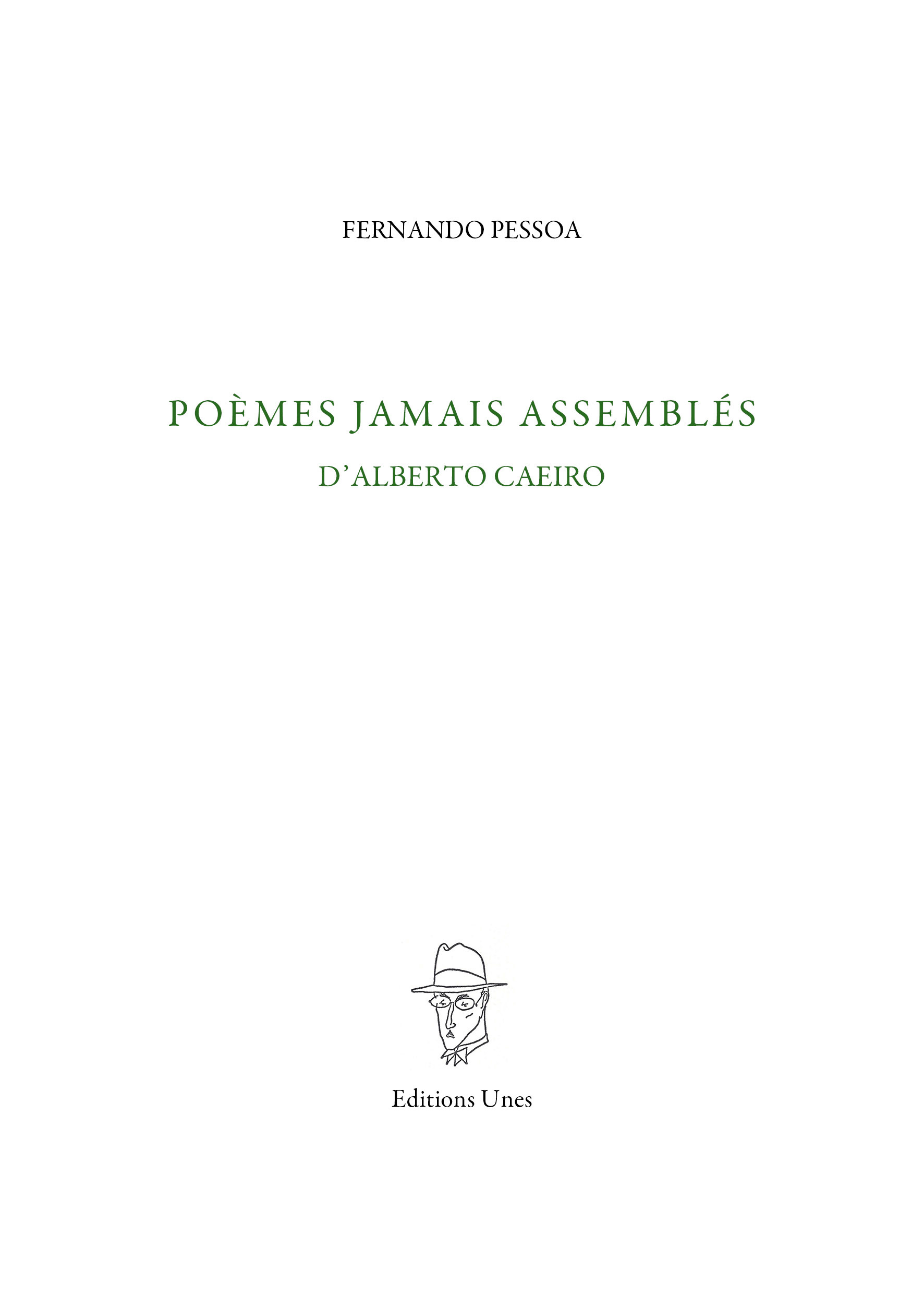 Poèmes jamais assemblés d'Alberto Caeiro