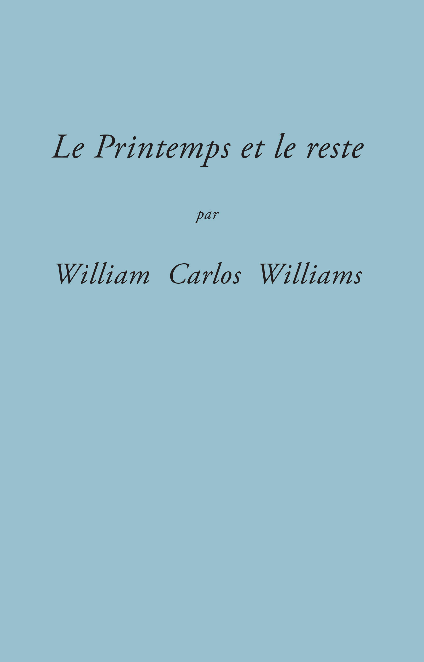 Le Printemps et le reste (nouvelle édition)