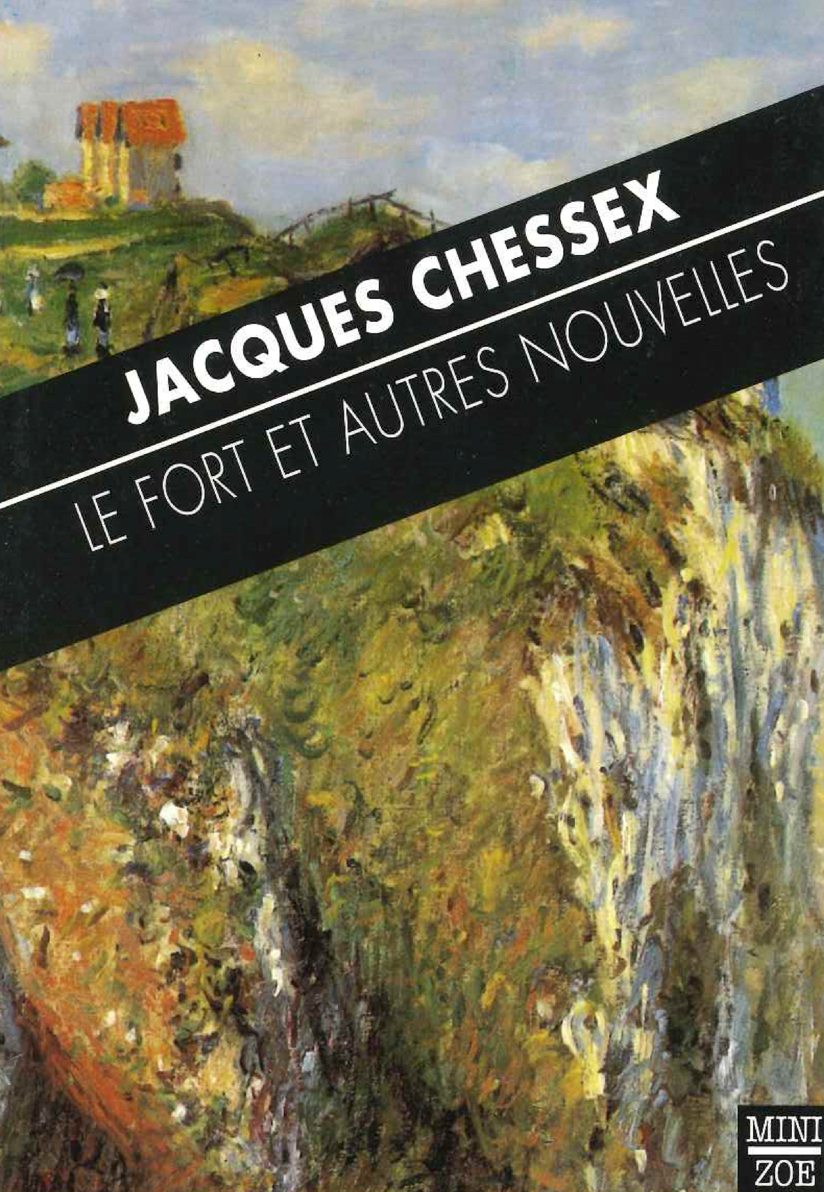 Le Fort et autres nouvelles