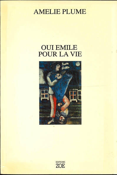 Oui Emile pour la vie
