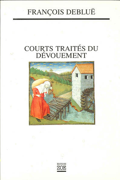 Courts traités du dévouement