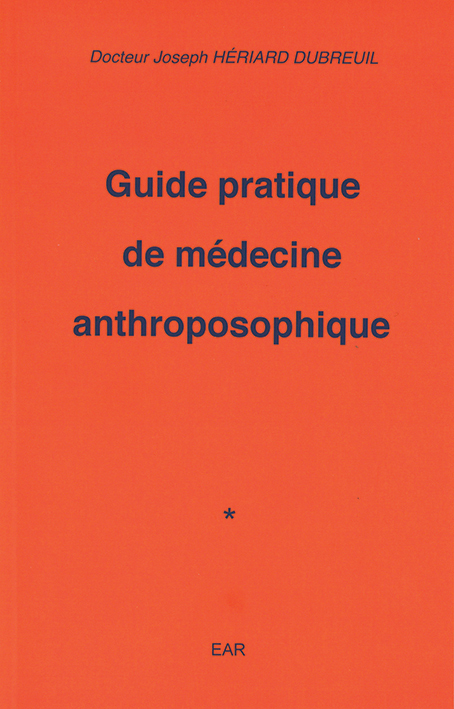 Guide pratique de médecine anthroposophique