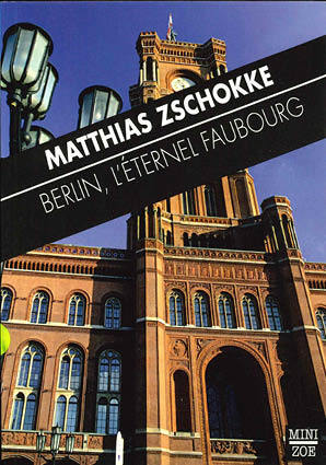 Berlin, l'éternel faubourg