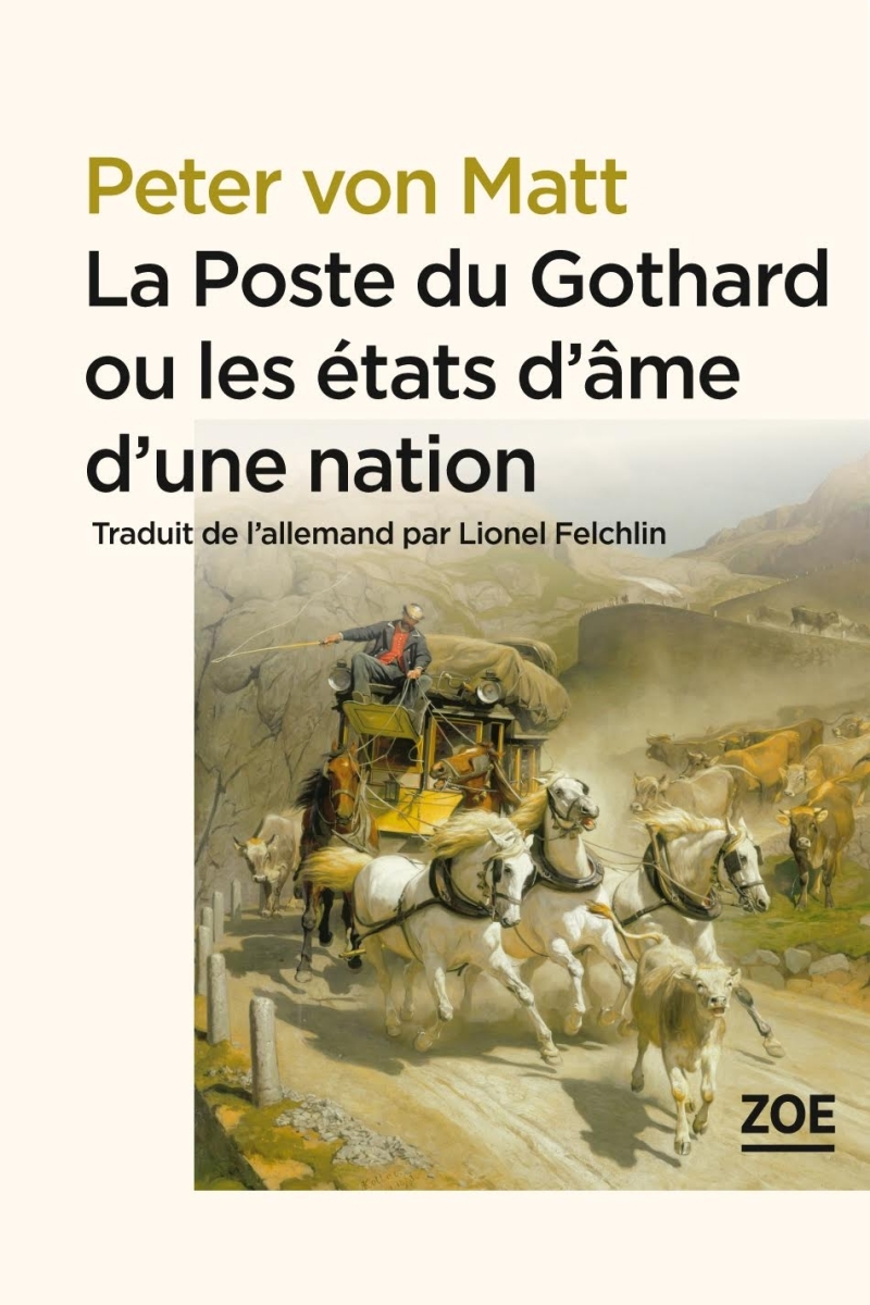 La Poste du Gothard ou les états d'ame d'une nation