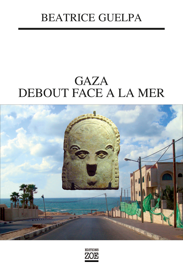 Gaza, debout face à la mer