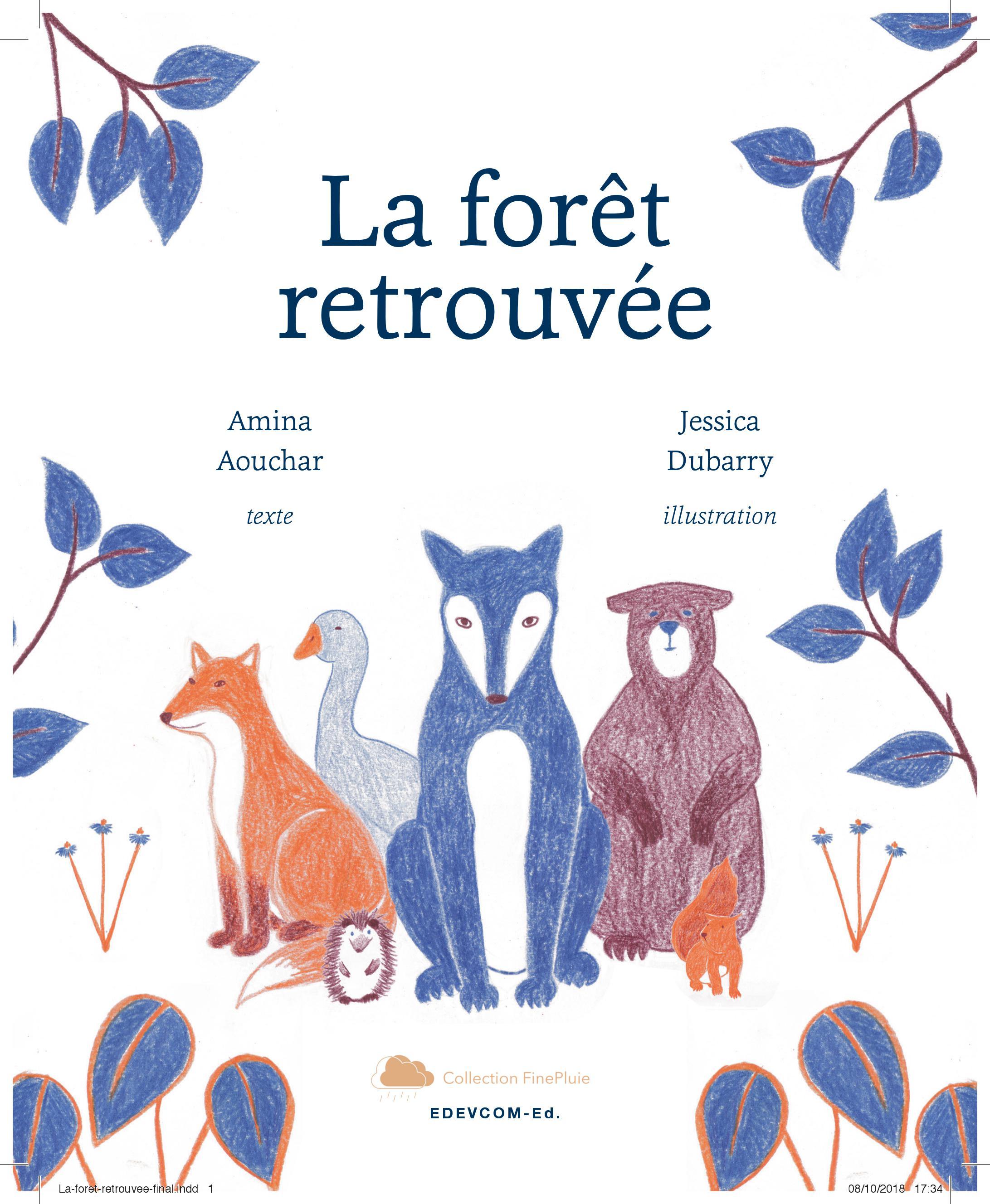 La forêt retrouvée