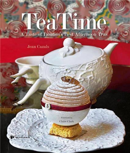 TeaTime A Taste of London's Best Afternoon Teas (compact edition) /anglais