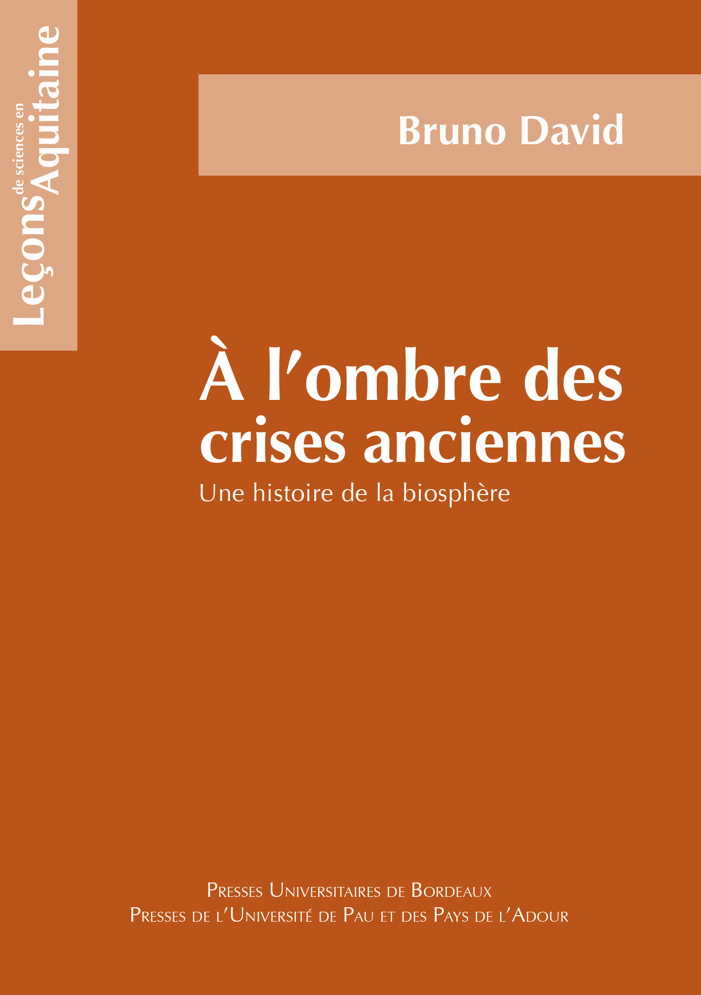 À l'ombre des crises anciennes