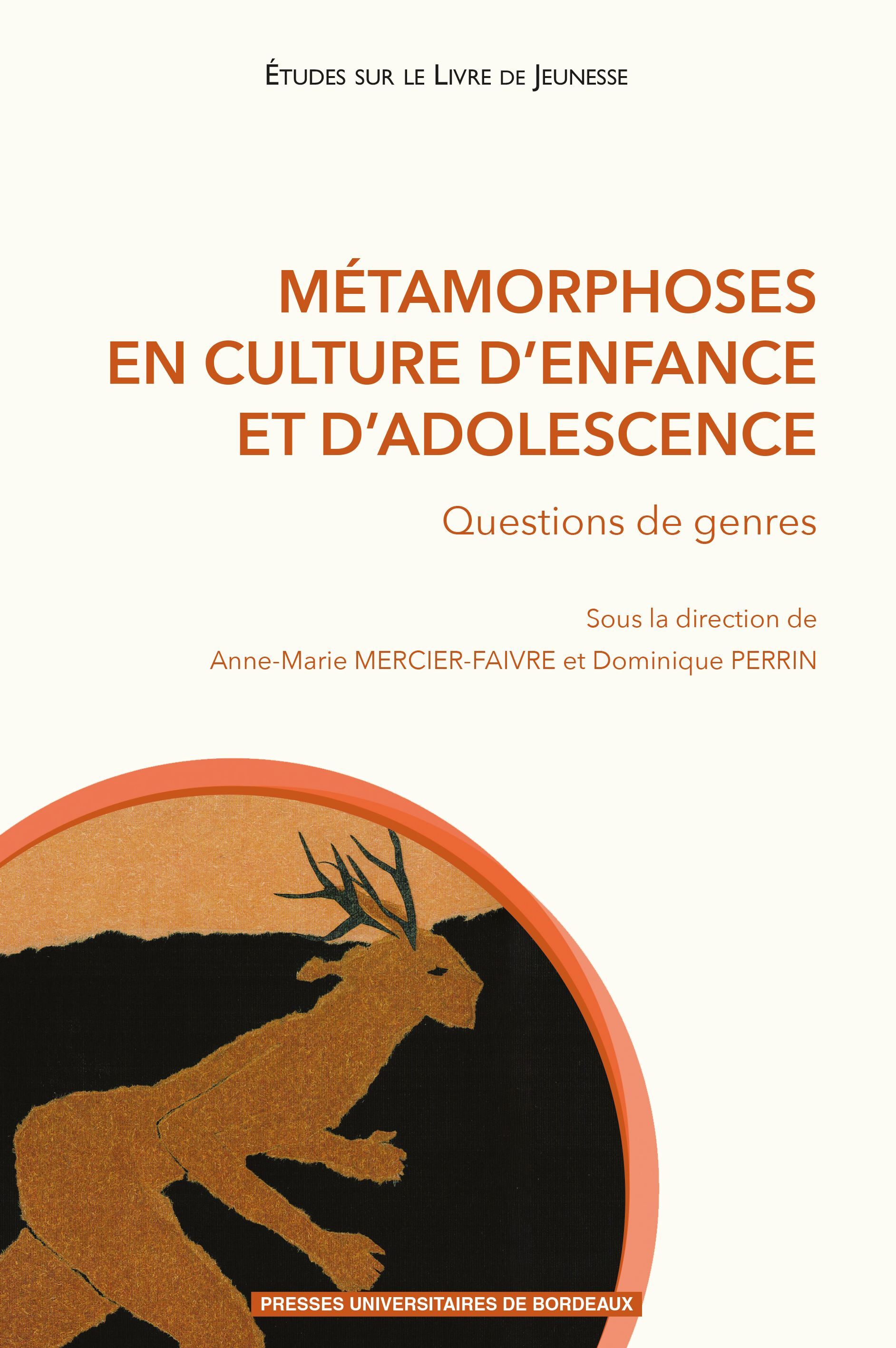 Métamorphoses en culture d'enfance et d'adolescence