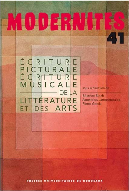 Écriture musicale et écriture picturale dans la littérature