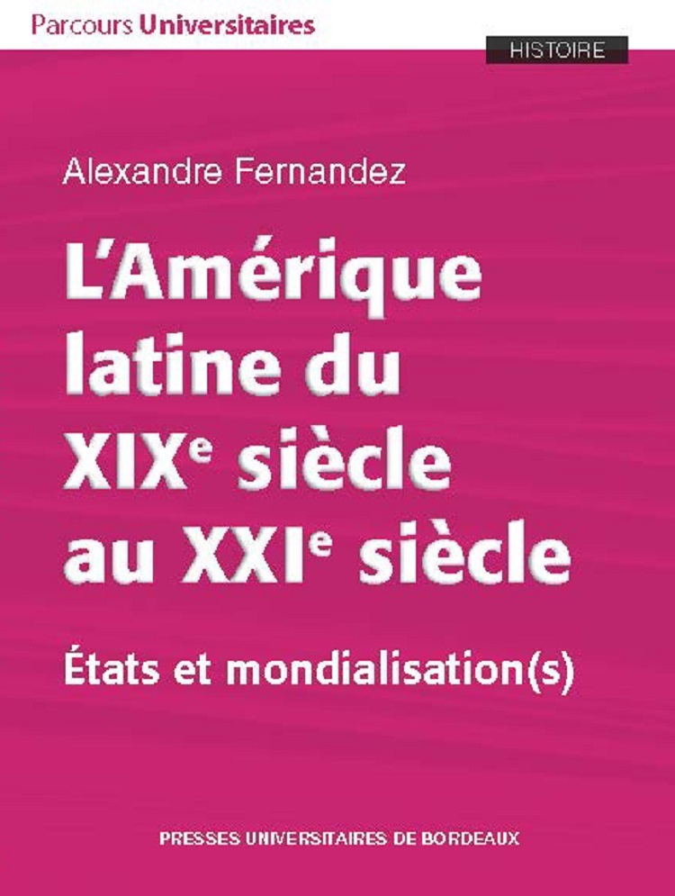 L'Amérique latine du XIXe siècle au XXIe siècle