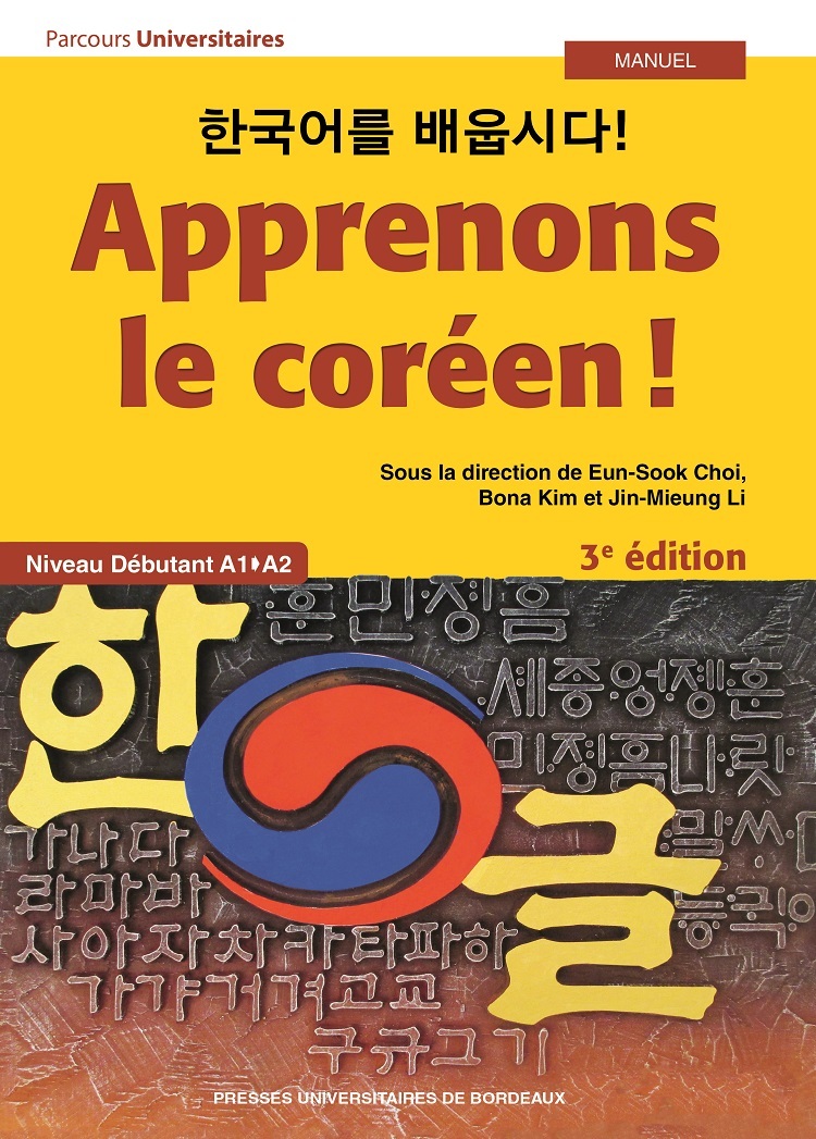 Apprenons le coréen ! Manuel A1-A2 3e édition