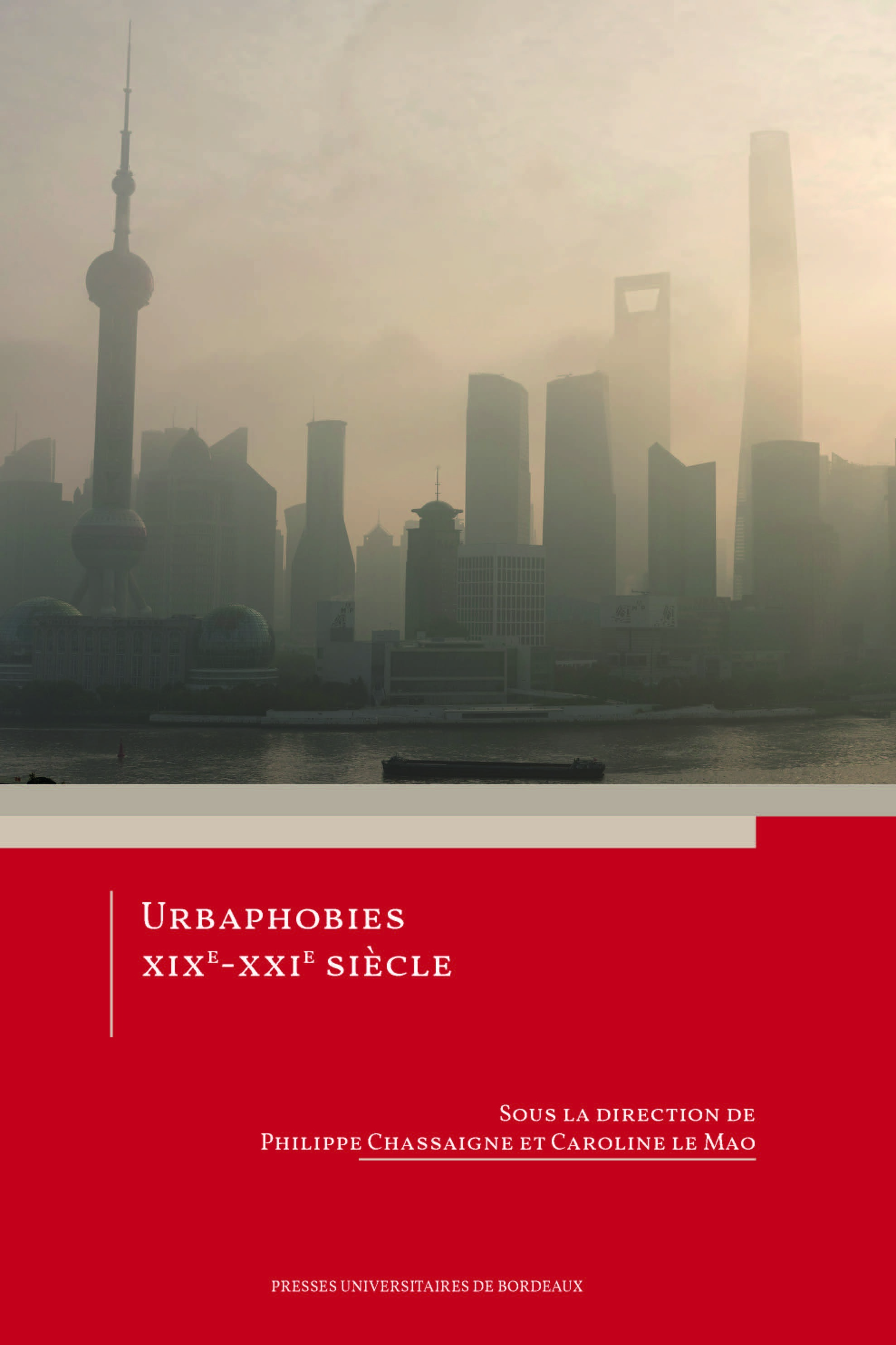 Urbaphobies XIXe-XXIe siècles