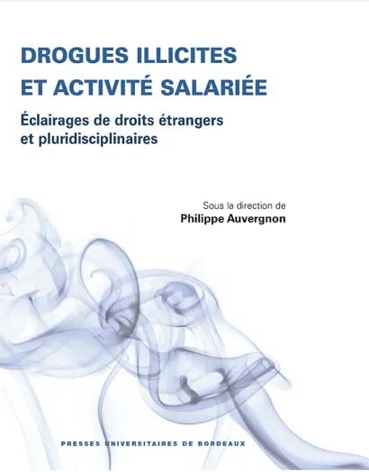 Drogues illicités et activite salariee