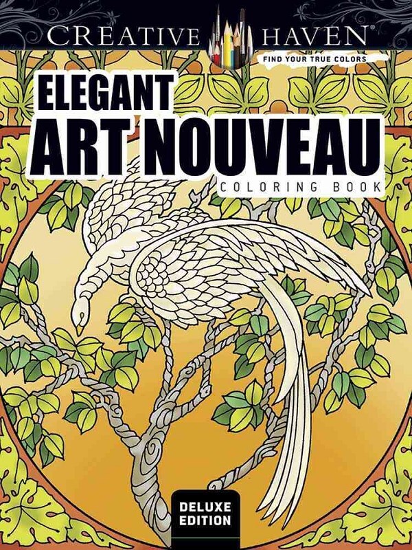 Creative Haven Deluxe Edition Elegant Art Nouveau Coloring Book