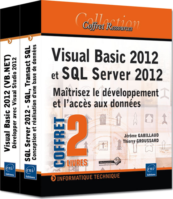 Visual Basic 2012 et SQL Server 2012 - Coffret de 2 livres : Maîtrisez le développement et l'accès a