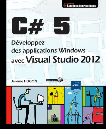 C# 5 - développez des applications Windows avec Visual studio 2012