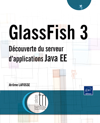 GlassFish 3 - découverte du serveur d'applications Java EE