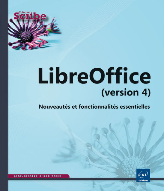 LibreOffice (version 4) - Nouveautés et fonctionnalités essentielles