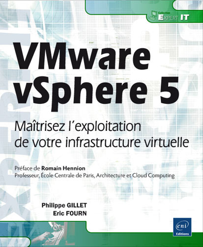 VMware vSphere 5 - maîtrisez l'exploitation de votre infrastructure virtuelle
