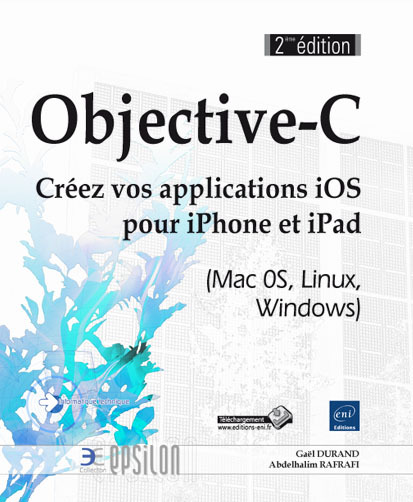 Objective-C - créez vos applications iOS pour iPhone et iPad