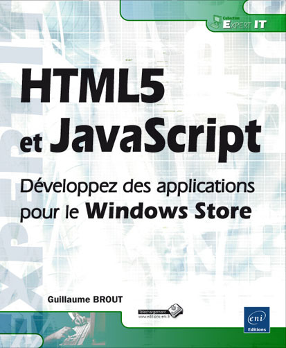 HTML5 et JavaScript - Développez des applications pour le Windows Store