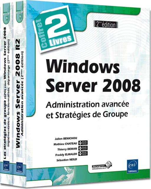 WINDOWS SERVER 2008 - COFFRET DE 2 LIVRES : ADMINISTRATION AVANCEE ET STRATEGIES DE GROUPE (2E EDITI