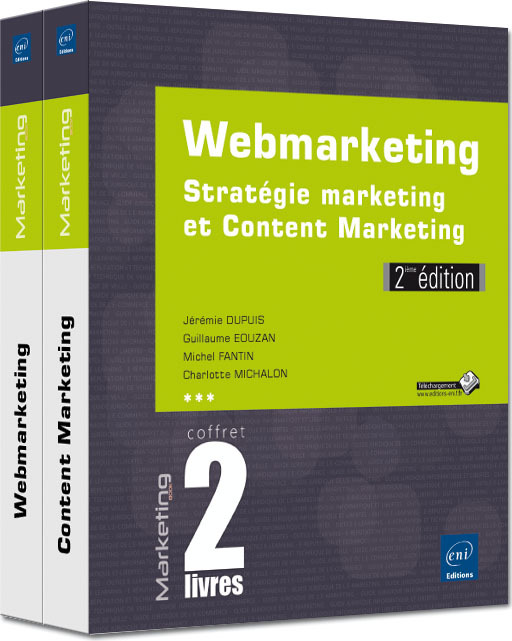 WEBMARKETING - COFFRET DE 2 LIVRES : STRATEGIE MARKETING ET CONTENT MARKETING (2E EDITION)