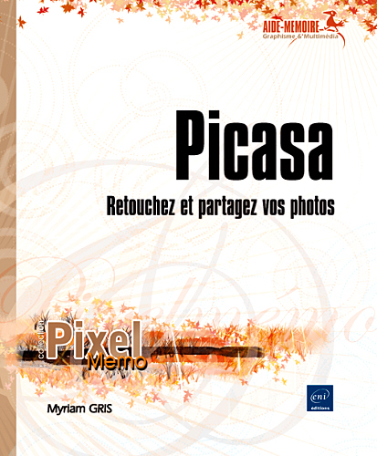 Picasa - retouchez et partagez vos photos
