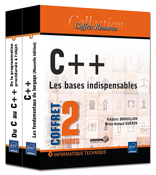 C++ - COFFRET DE DEUX LIVRES : LES BASES INDISPENSABLES