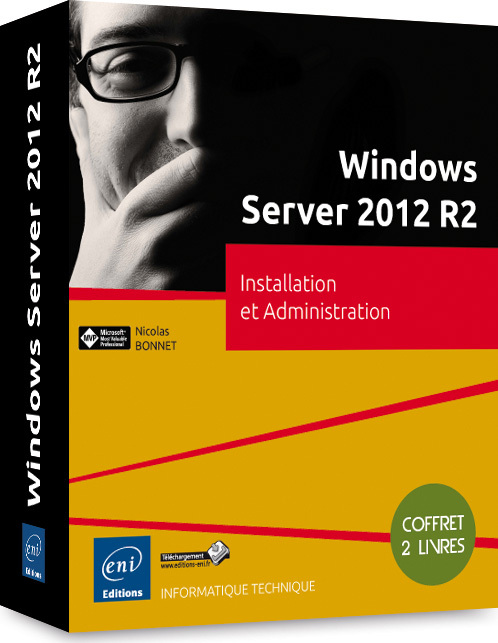 WINDOWS SERVER 2012 R2 - COFFRET DE 2 LIVRES : INSTALLATION ET ADMINISTRATION