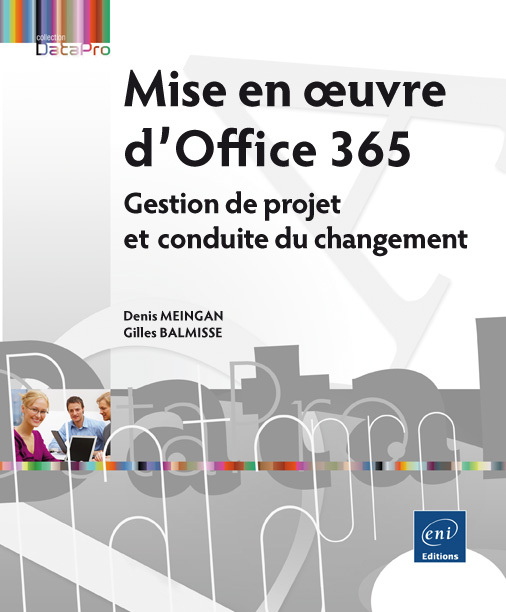 Mise en oeuvre d'Office 365 - gestion de projet et conduite du changement