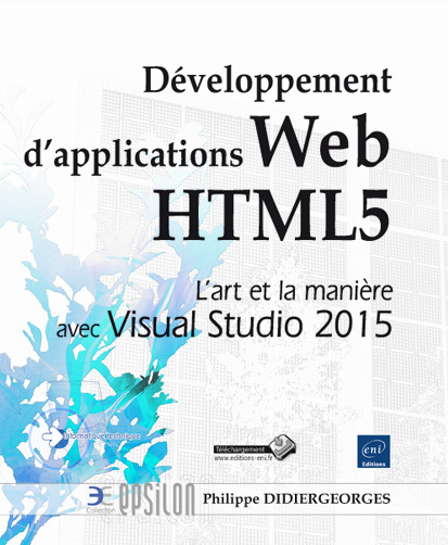 Développement d'applications Web HTML5 - L'art et la manière avec Visual Studio 2015